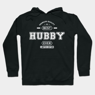 Hubby - Best Hubby Ever Limited Edition Hoodie